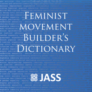 Feminist Movement Builder’s Dictionary