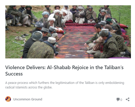 Violence Delivers: Al-Shabab Rejoice in the Taliban’s Success Violence Delivers: Al-Shabab Rejoice in the Taliban’s Success