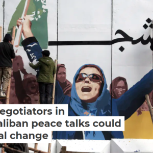 Women negotiators in Afghan/Taliban peace talks could spur global change