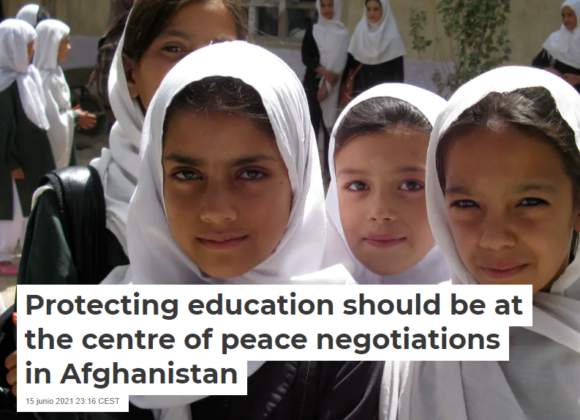 Protecting education should be at the centre of peace negotiations in Afghanistan Protecting education should be at the centre of peace negotiations in Afghanistan