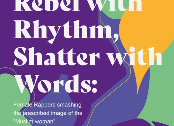 ‘Rebel with Rhythm, Shatter with Words’ by Hilal Işık