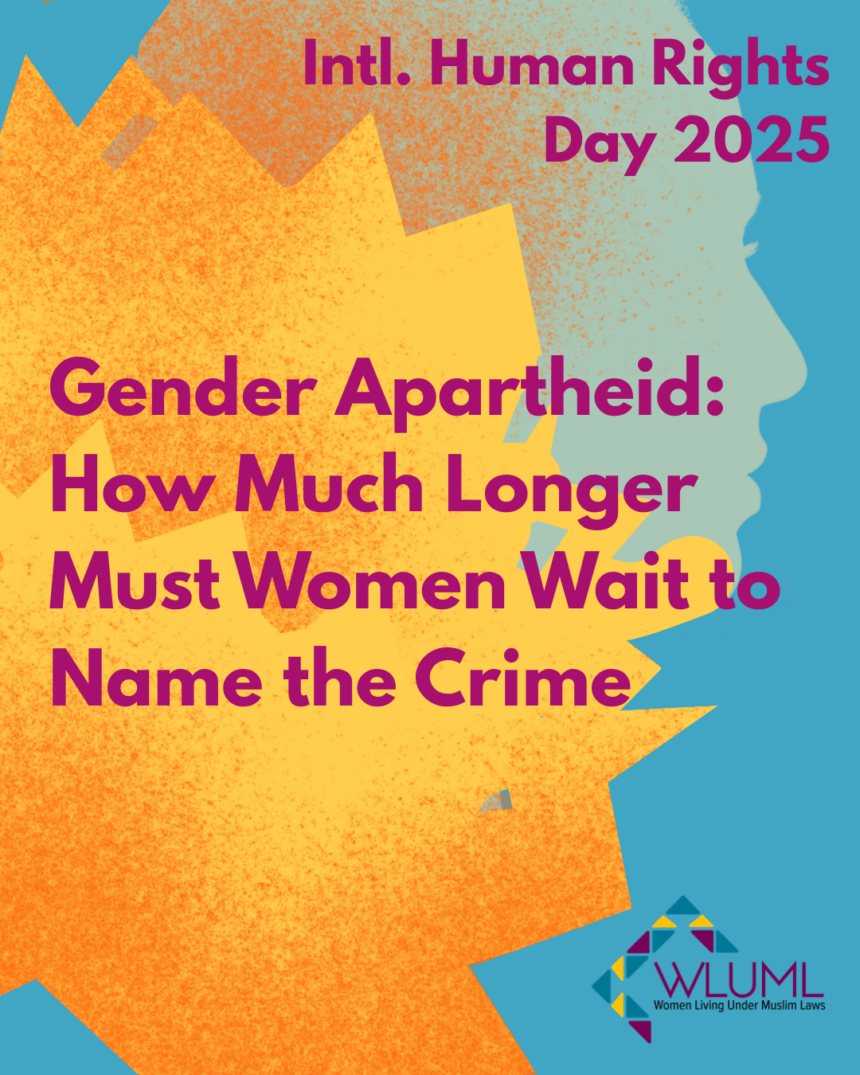 Gender Apartheid: How Much Longer Must Women Wait to name the crime