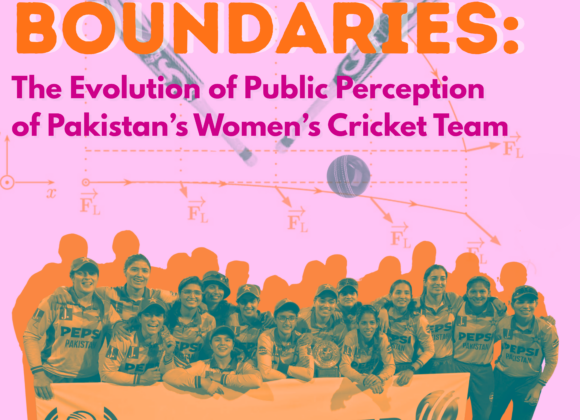 Breaking Boundaries: The Evolution of Public Perception of Pakistan’s Women’s Cricket Team Breaking Boundaries: The Evolution of Public Perception of Pakistan’s Women’s Cricket Team