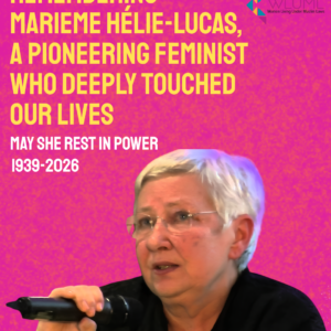 Remembering Marieme Hélie-Lucas, a pioneering feminist who deeply touched our lives